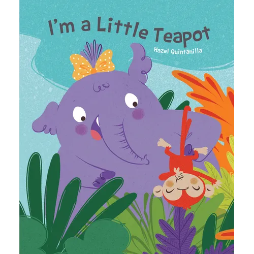 I'm a Little Teapot - Board Book