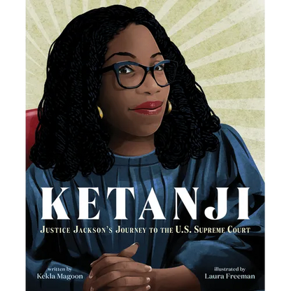 Ketanji: Justice Jackson's Journey to the U.S. Supreme Court - Hardcover