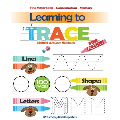 Learning To Trace: Lines, Shapes, Letters - Smart Activities - For ages 3 +: Preschool, Kindergarten - Paperback