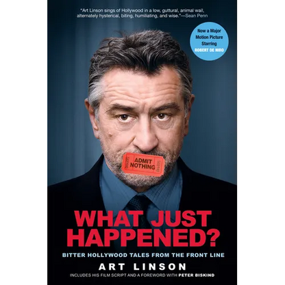 What Just Happened?: Bitter Hollywood Tales from the Front Line - Paperback