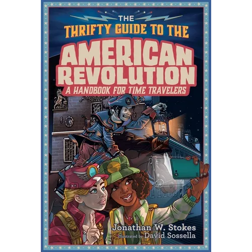The Thrifty Guide to the American Revolution - Hardcover