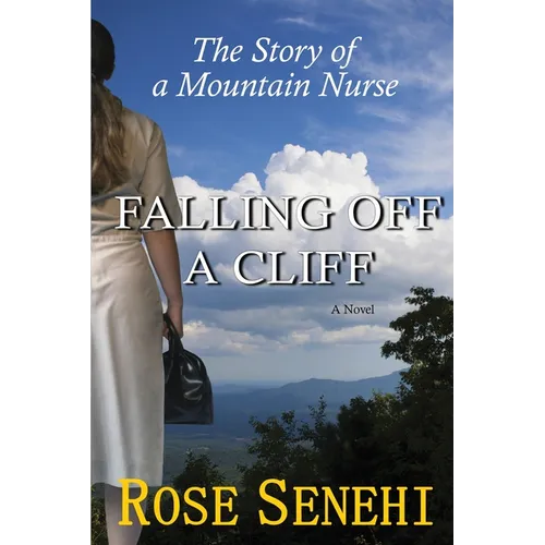 Falling Off a Cliff: The Story of a Mountain Nurse - Paperback