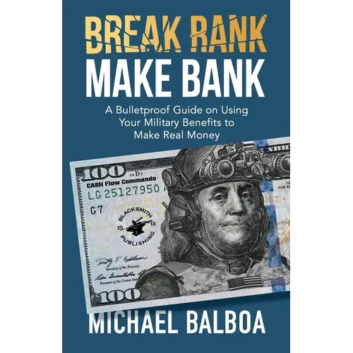 Break Rank, Make Bank - Paperback