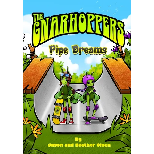Gnarhoppers "Pipe Dreams" - Paperback