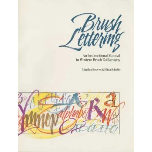 Brush Lettering: An Instructional Manual of Western Brush Lettering - Paperback