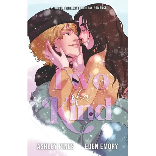 Two of a Kind: A forced proximity sapphic holiday romance - Paperback