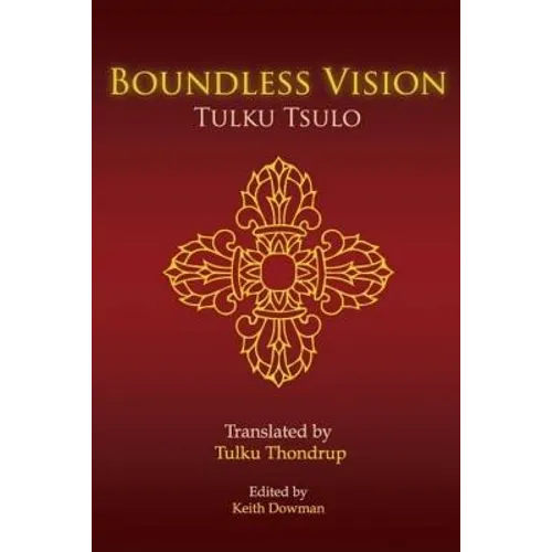 Boundless Vision: A Manual of Dzogchen Changter Yoga - Paperback
