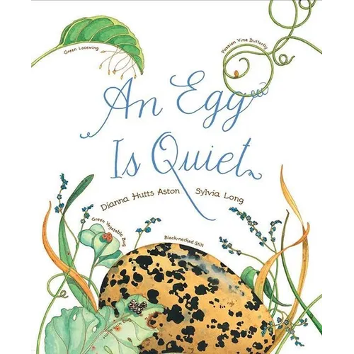 An Egg Is Quiet: (Picture Book, Kids Book about Eggs) - Paperback