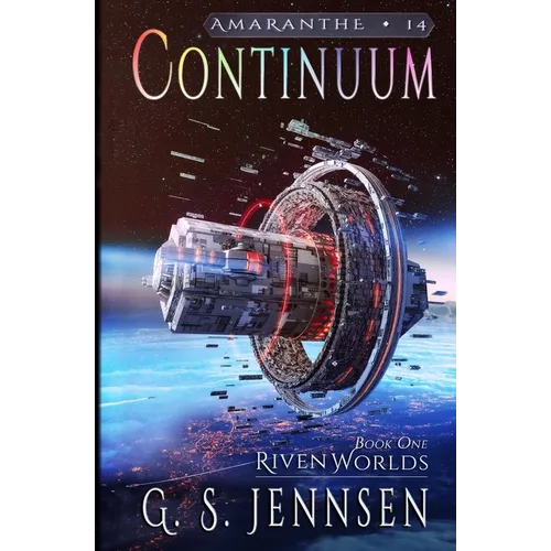 Continuum: Riven Worlds Book One - Paperback