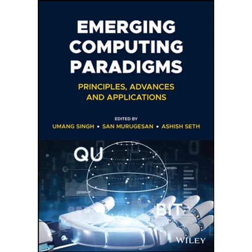 Emerging Computing Paradigms: Principles, Advances and Applications - Hardcover
