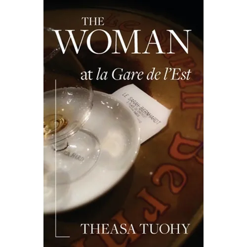 The Woman at la Gare de l'Est - Paperback