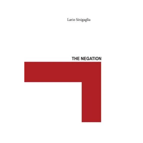 The Negation - Paperback
