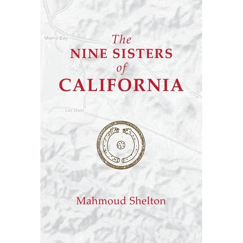 The Nine Sisters of California - Paperback