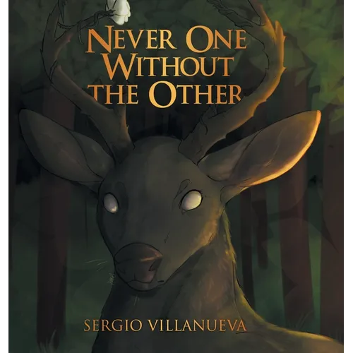 Never One Without the Other - Hardcover