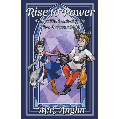 Rise to Power: Part 2: The Festival of the Silver Crescent Moon - Paperback