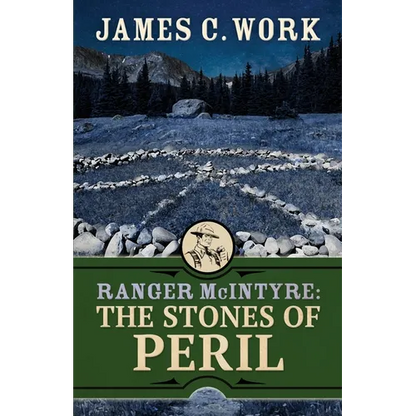 Ranger McIntyre: The Stones of Peril - Paperback