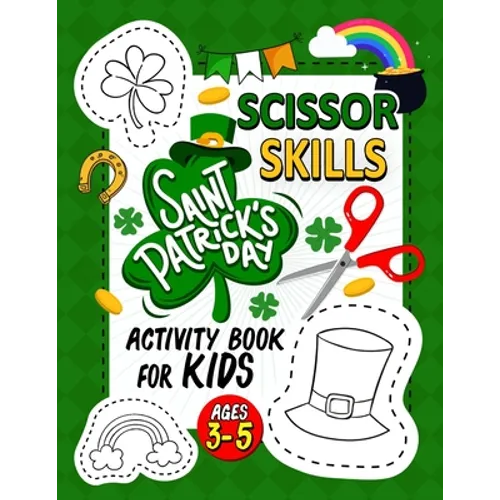 St. Patrick's Day Scissor Skills activity book for kids ages 3-5 - Paperback