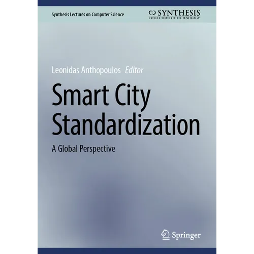 Smart City Standardization: A Global Perspective - Hardcover