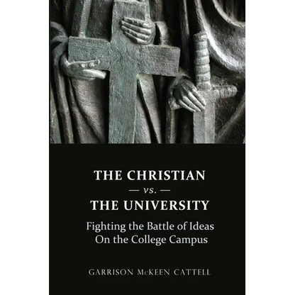 The Christian vs. The University - Paperback