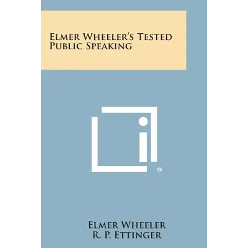 Elmer Wheeler's Tested Public Speaking - Paperback
