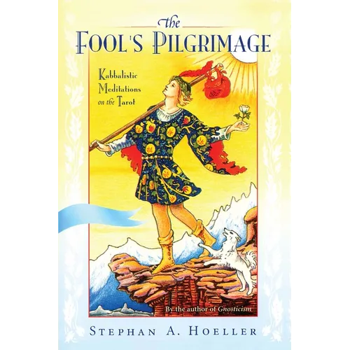 Fool's Pilgrimage: Kabbalistic Meditations on the Tarot [With CD] - Paperback