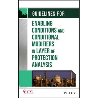 Guidelines for Enabling Conditions and Conditional Modifiers in Layer of Protection Analysis - Hardcover