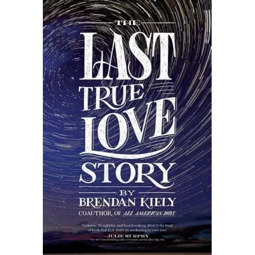 The Last True Love Story - Hardcover