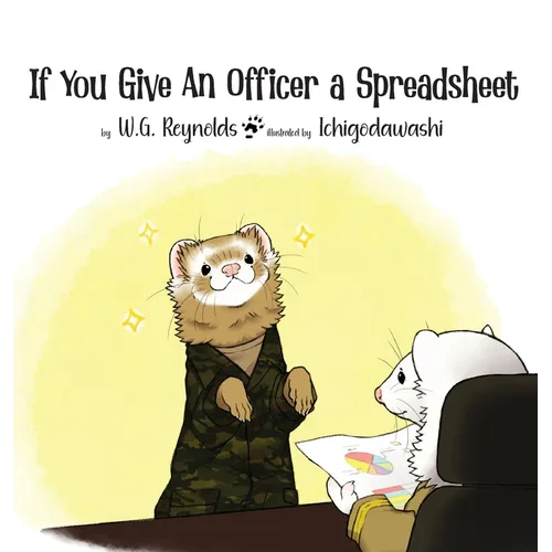 If You Give An Officer A Spreadsheet - Hardcover