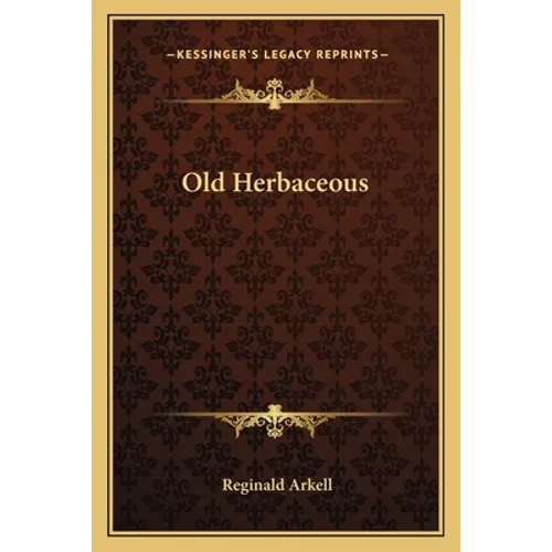 Old Herbaceous - Paperback