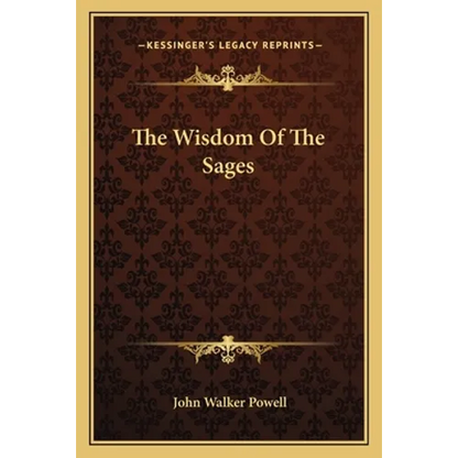 The Wisdom Of The Sages - Paperback