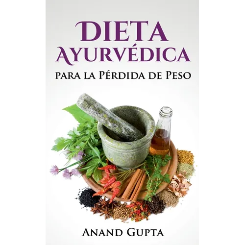 Dieta Ayurvédica para la Pérdida de Peso - Paperback