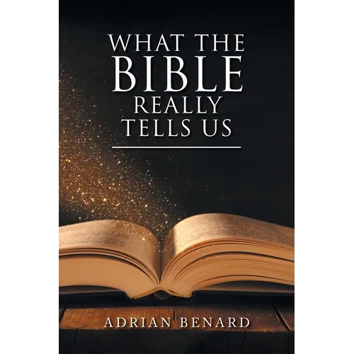 What the Bible Really Tells Us - Paperback