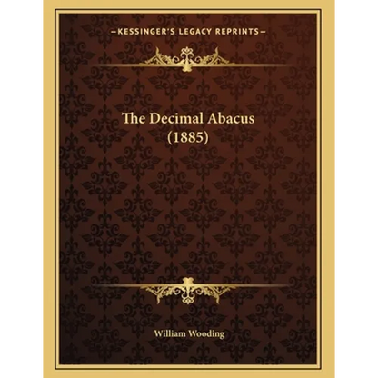 The Decimal Abacus (1885) - Paperback