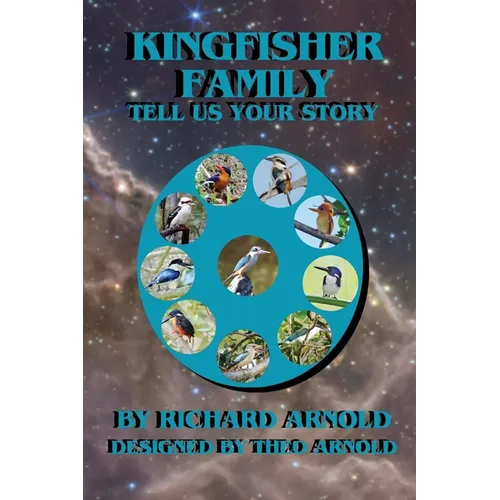 Kingfisher Family, Tell Us Your Story - Paperback