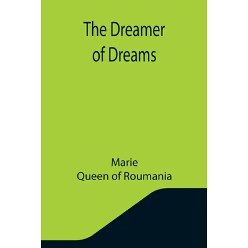The Dreamer of Dreams - Paperback