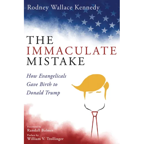 The Immaculate Mistake - Hardcover