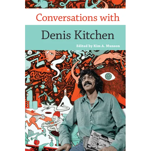 Conversations with Denis Kitchen - Hardcover