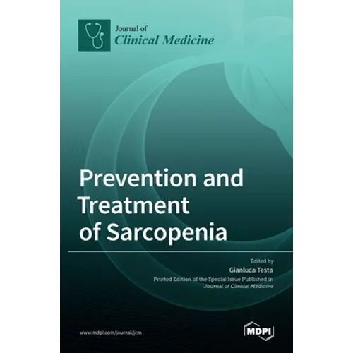 Prevention and Treatment of Sarcopenia - Hardcover