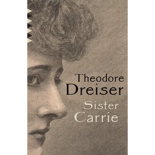 Sister Carrie - Paperback