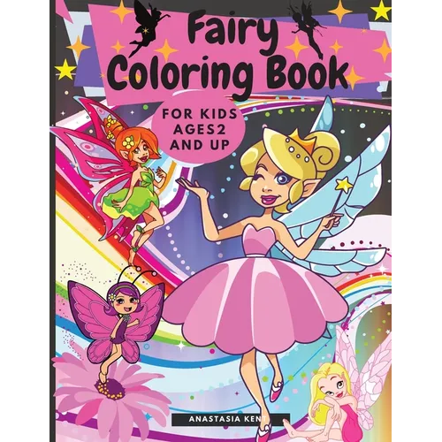 Fairy Coloring Book for Kids Ages 2 and UP - Paperback