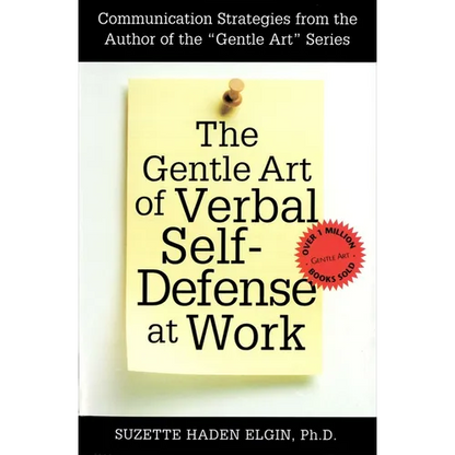 The Gentle Art of Verbal Self Defense at Work - Paperback