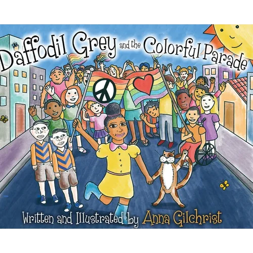 Daffodil Grey and the Colorful Parade - Hardcover