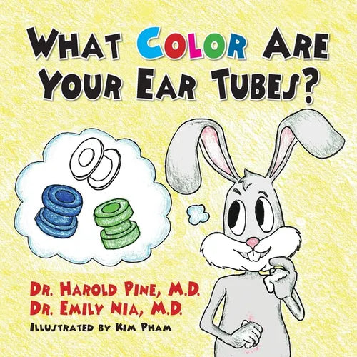 What Color are Your Ear Tubes - Paperback