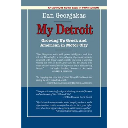 My Detroit: Growing Up Greek and American in Motor City - Paperback