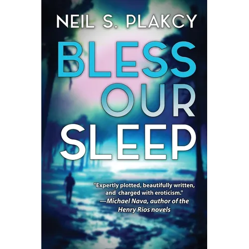 Bless Our Sleep: A George Clay Investigation - Paperback