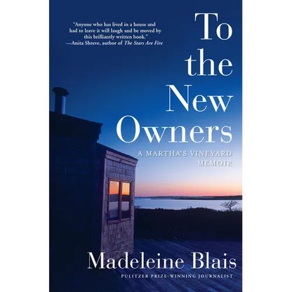 To the New Owners: A Martha's Vineyard Memoir - Paperback