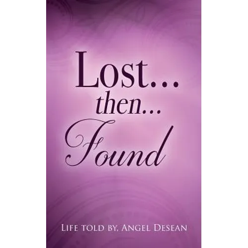 LOST...then...FOUND - Paperback