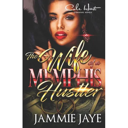 The Wife Of A Memphis Hustler: An African American Romance Novel - Paperback