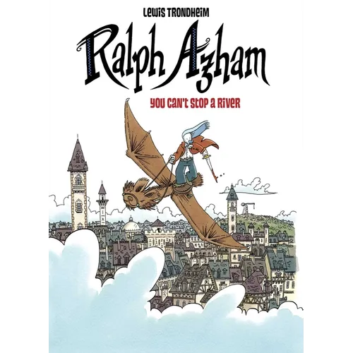 Ralph Azham Vol. 3: You Can't Stop a River - Hardcover