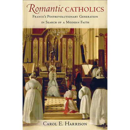 Romantic Catholics - Hardcover